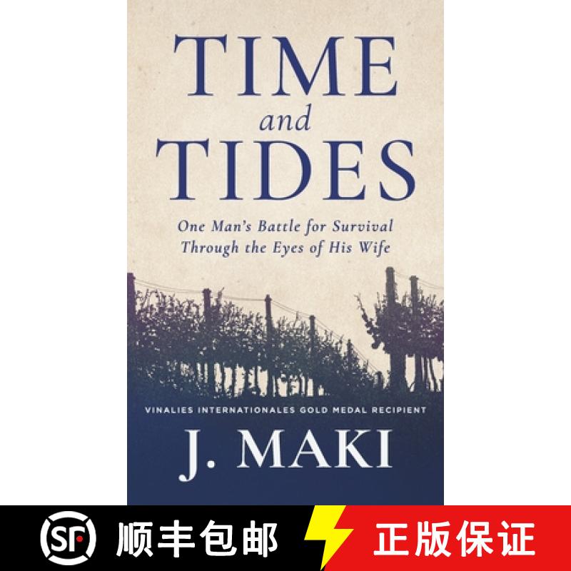 【2-3周达】Time and Tides: One Man's Battle for Survival Through the Eyes of His Wife [9781961093003]