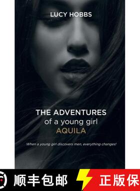 【3-4周达】The Adventures of a young girl AQuila [9781739892005]