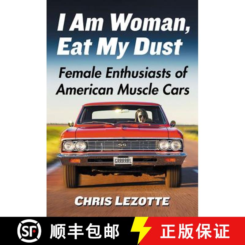 【2-3周达】Power Under Her Foot : Women Enthusiasts of American Muscle Cars [9781476670164]