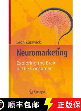 【3-4周达】Neuromarketing : Exploring the Brain of the Consumer [9783540778288]