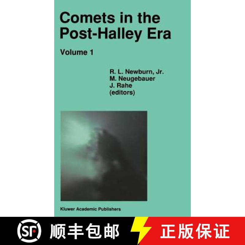 【3-4周达】Comets in the Post-Halley Era: In Part Based on Reviews Presented at the 121st Colloquium ... [9780792311645]