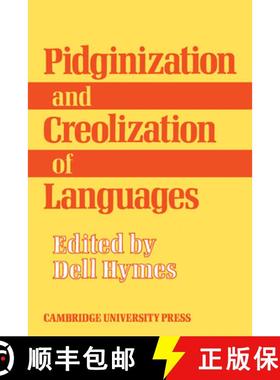 【3-4周达】Pidginization and Creolization of Languages: Proceedings of a Conference Held at the Unive... [9780521098885]