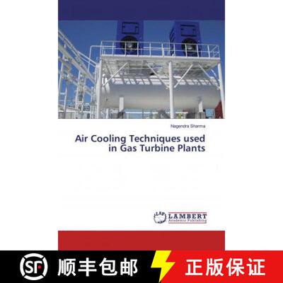 预订 Air Cooling Techniques used in Gas Turbine Plants [9786202050012]