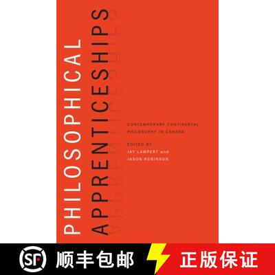 【3-4周达】Philosophical Apprenticeships: Contemporary Continental Philosophy in Canada [9780776607016]