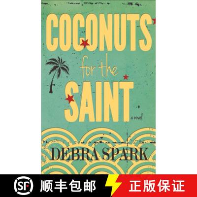 【3-4周达】Coconuts for the Saint [9781938126918]