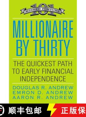 【3-4周达】Millionaire by Thirty: The Quickest Path to Early Financial Independence [9780446556019]