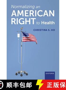【3-4周达】Normalizing an American Right to Health [9780197650592]