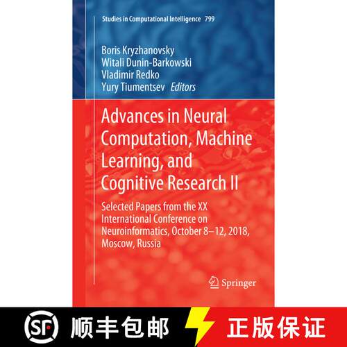 【3-4周达】Advances in Neural Computation, Machine Learning, and Cognitive Research II: Selected Pape... [9783030131708]