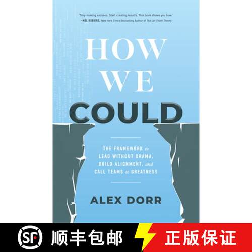预订 精装 How We Could: The Framework to Lead Without Drama, Build Alignment, and Call Teams to Great... [9798886455168]