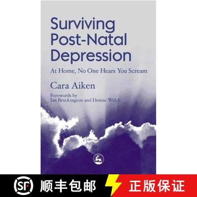 【3-4周达】Surviving Post-Natal Depression: At Home, No One Hears You Scream [9781853028618]