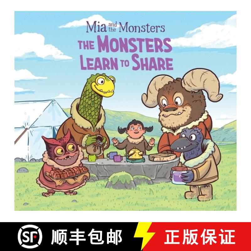 【3-4周达】Mia and the Monsters: The Monsters Learn to Share : English Edition [9780228700210]