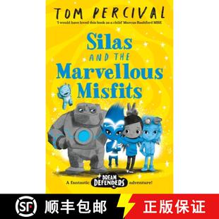 【3-4周达】Silas and the Marvellous Misfits: A Marcus Rashford Book Club Choice [9781529029192]