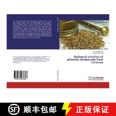 预订 Biological activities of phenolic compounds from Caraway [9783330065796]