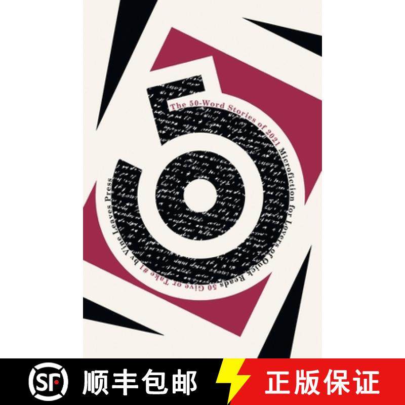 预订 The 50-Word Stories of 2021: Microfiction for Lovers of Quick Reads [9781925965742]