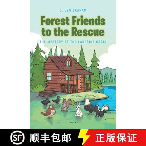 【3-4周达】Forest Friends to the Rescue: The Mystery at the Lakeside Cabin [9781644161531]