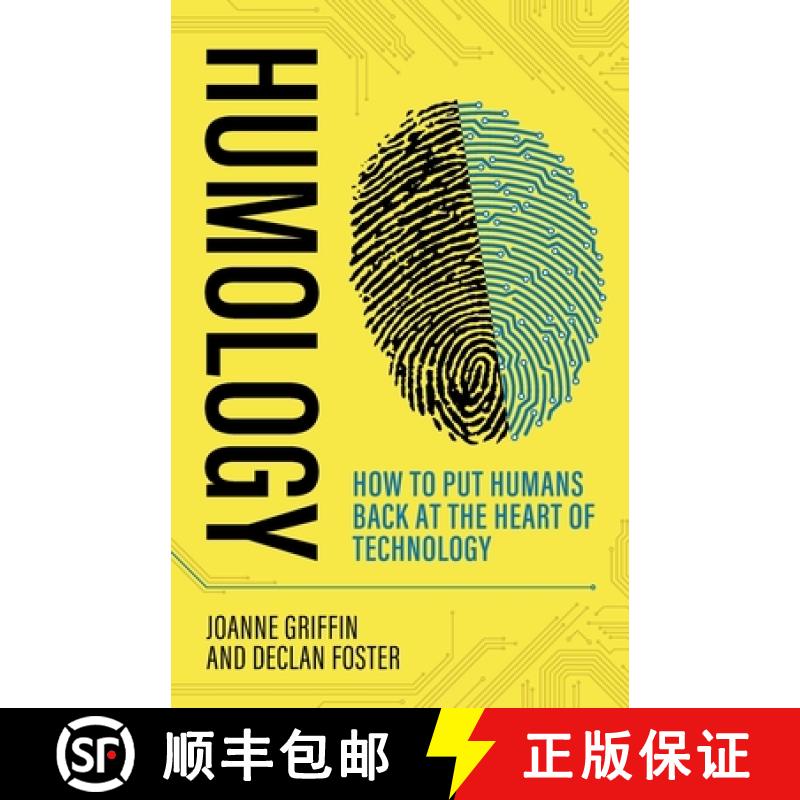 【3-4周达】Humology: How to Put Humans Back at the Heart of Technology [9781781336809]