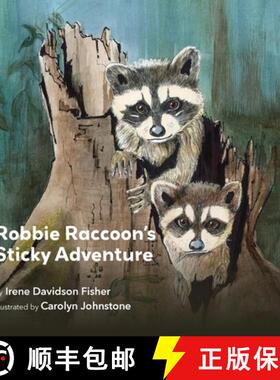 预订 Robbie Raccoon's Sticky Adventure [9781777262730]