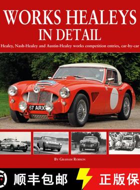 【3-4周达】Works Healeys In Detail: Healey, Nash-Healey and Austin-Healey works competition entrants,... [9781906133795]