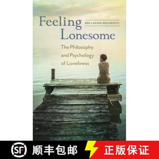 Psychology The 9781440840289 Lonesome Feeling Philosophy Loneliness and 4周达