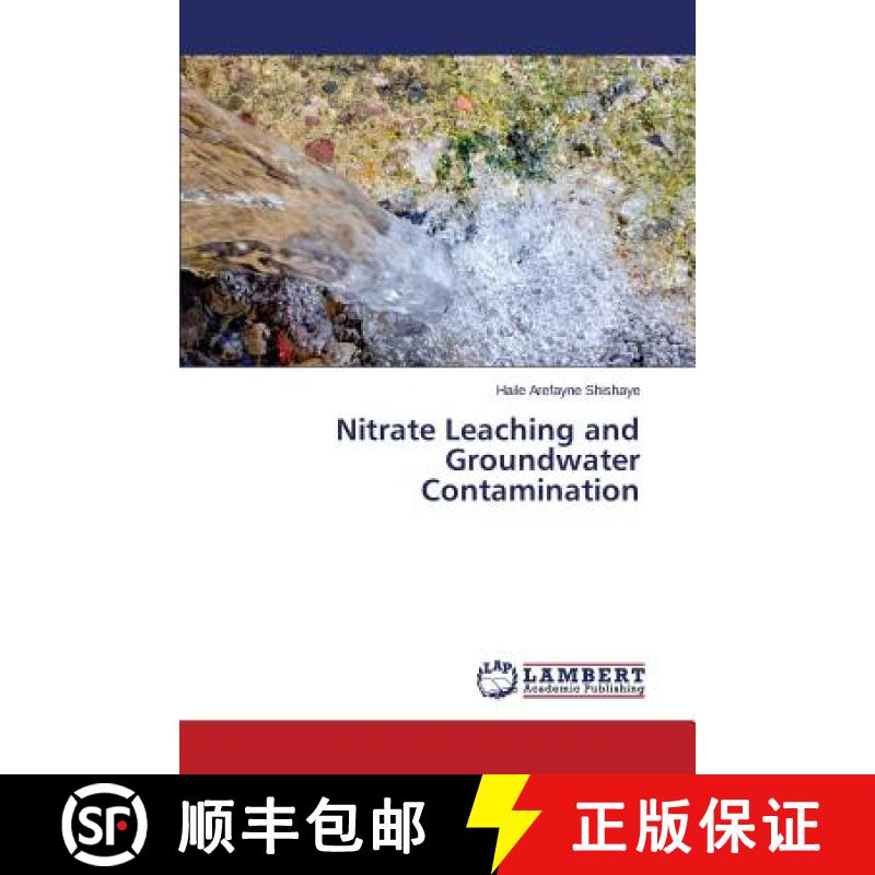 预订 Nitrate Leaching and Groundwater Contamination [9783659430893]