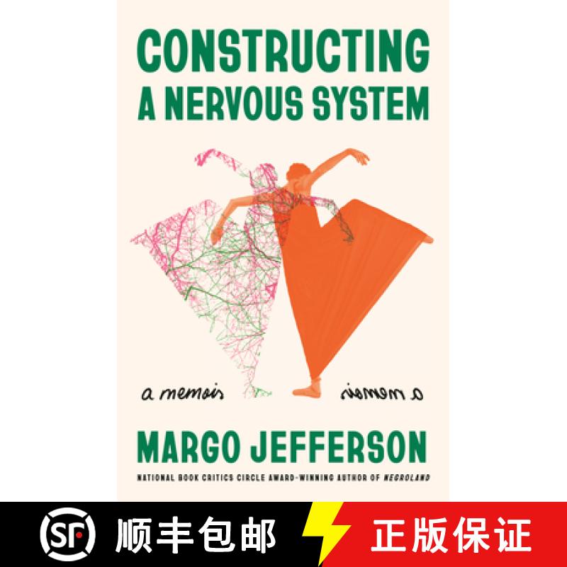 【3-4周达】Constructing a Nervous System: A Memoir [9781524748173]
