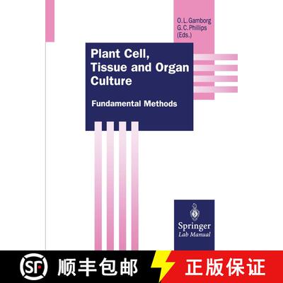【3-4周达】Plant Cell, Tissue and Organ Culture: Fundamental Methods [9783642489747]