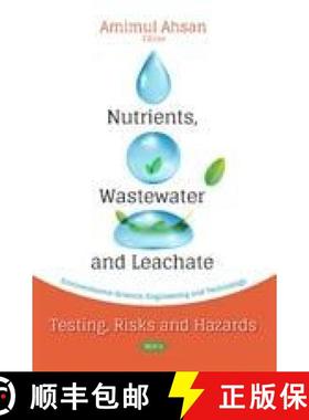 【3-4周达】Nutrients, Wastewater and Leachate: Testing, Risks and Hazards [9781536139495]