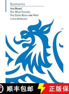 【3-4周达】Three Novels of Iain Banks: Whit, The Crow Road and The Wasp Factory: (Scotnotes Study Gui... [9780948877483]