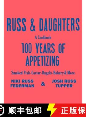【3-4周达】Russ & Daughters: 100 Years of Appetizing [9781250886675]