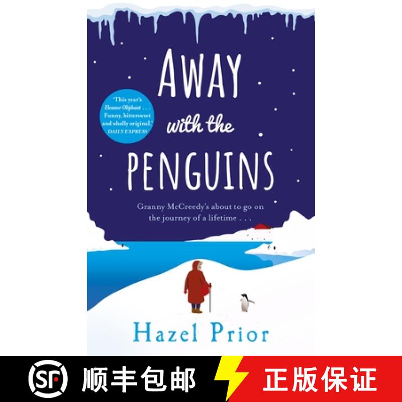【3-4周达】Away with the Penguins : The heartwarming and uplifting Richard & Judy Book Club 2020 pick [9781784164249]