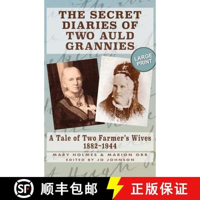 【3-4周达】The Secret Diaries of Two Auld Grannies: A Tale of Two Farmer's Wives 1882-1944 [9781739744335]