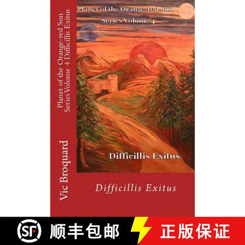 【3-4周达】Planet of the Orange-Red Sun Series Volume 4 Difficillis Exitus [9781941415214]