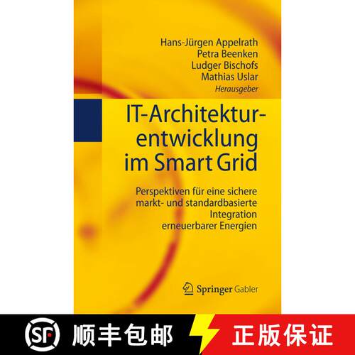 【3-4周达】精装 IT-Architekturentwicklung im Smart Grid : Perspektiven für eine sichere markt- und s... [9783642292071]