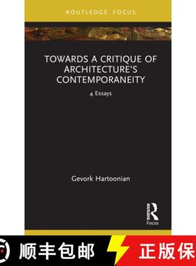 【3-4周达】Towards a Critique of Architecture's Contemporaneity: 4 Essays [9781032418681]