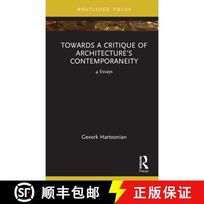 【3-4周达】Towards a Critique of Architecture's Contemporaneity: 4 Essays [9781032418681]