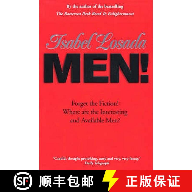 【3-4周达】Men! : Forget the fiction! Where are the interesting and available men? [9780753512760]