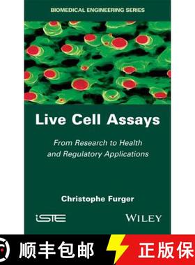 【3-4周达】Live Cell Assays: From Research To Regulatory Applications [Wiley生命科学] [9781848218581]