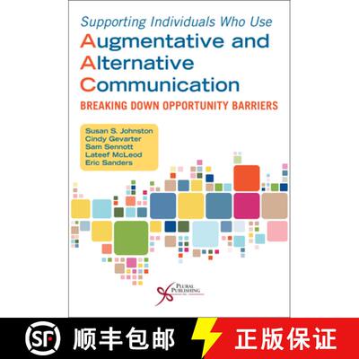 【3-4周达】Supporting Individuals Who Use Augmentative and Alternative Communication : Breaking Down ... [9781635503913]
