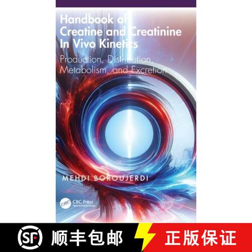 【3-4周达】精装 Handbook of Creatine and Creatinine In Vivo Kinetics: Production, Distribution, Metab... [9781032995274]
