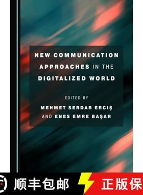 预订 New Communication Approaches in the Digitalized World [9781527550506]