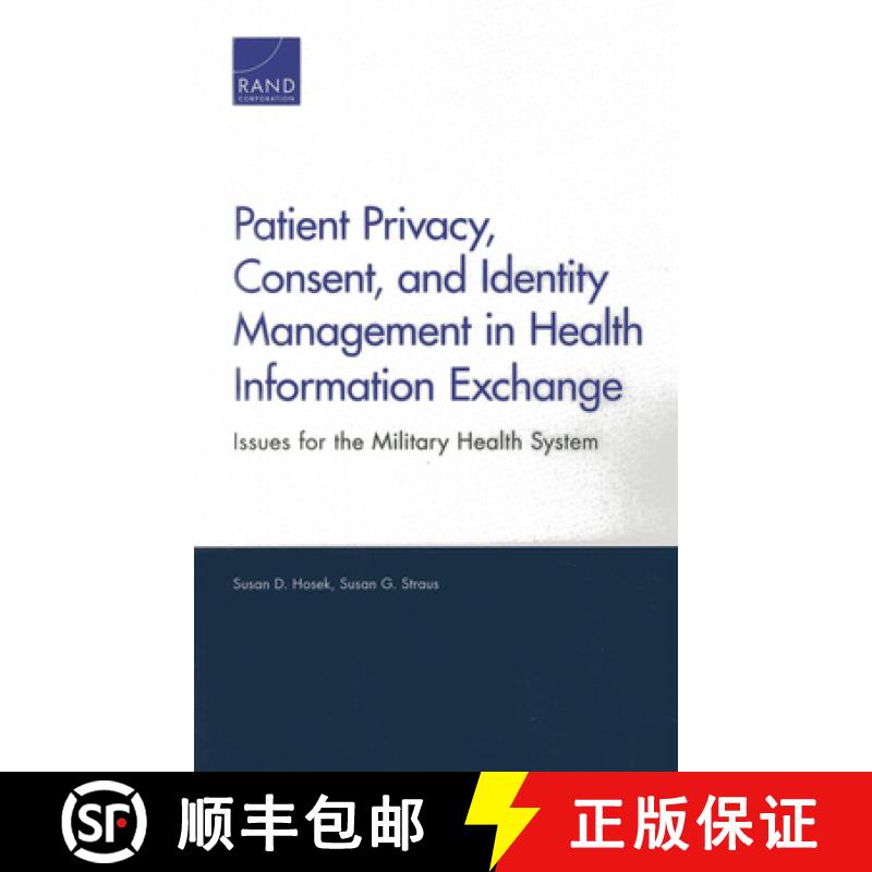 【3-4周达】Patient Privacy, Consent, and Identity Management in Health Information Exchange : Issues ... [9780833077905]