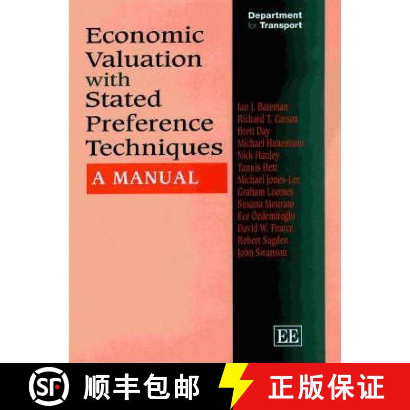 【3-4周达】Economic Valuation with Stated Preference Techniques: A Manual: A Manual [9781840649192]