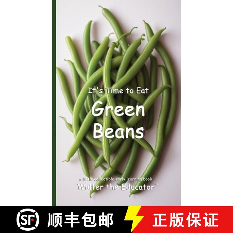 【3-4周达】It's Time to Eat Green Beans [9798869378439]