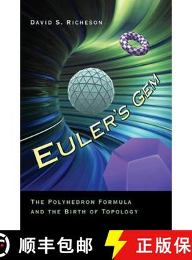 【3-4周达】Euler's Gem: The Polyhedron Formula and the Birth of Topology [9780691154572]