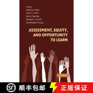 【3-4周达】Assessment, Equity, and Opportunity to Learn: - Assessment, Equity, and Opportunity to Learn [9780521706599]