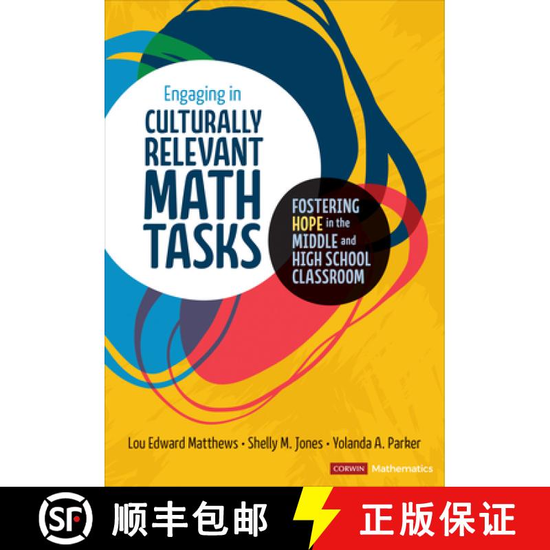 【3-4周达】Engaging in Culturally Relevant Math Tasks, 6-12: Fostering Hope in the Middle and High Sc... [9781071841785]