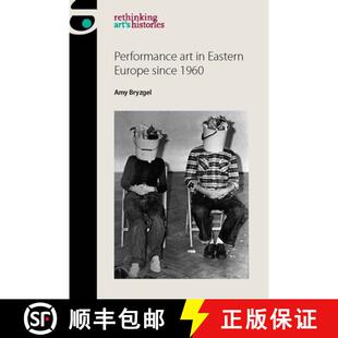 Eastern 9781784994228 3周达 1960 since Europe art Performance