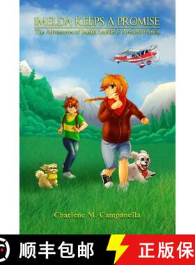 预订 Imelda Keeps a Promise: The Adventures of Imelda Lucille and Armand Francis [9781532365416]