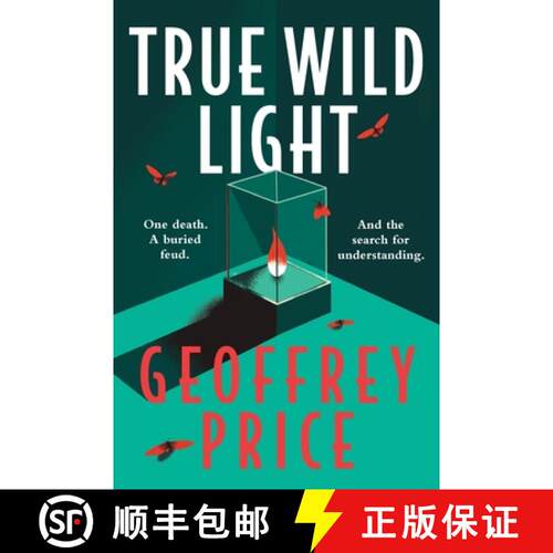 【3-4周达】True Wild Light: One death. A buried feud. And the search for understanding. [9781923443600]