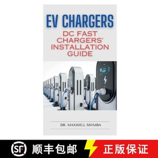 【3-4周达】EV Chargers: DC Fast Chargers' Installation Guide [9798348125400]